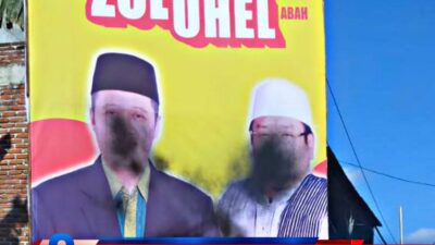 Respon Perusakan Baliho Zul – Uhel, Tim Relawan : Situasi Politik Mulai Memanas