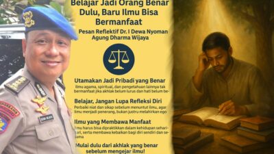 Belajar Jadi Orang Benar Saja Dulu, Baru Ilmu akan Bermanfaat