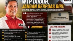 WTP Diraih, LIRA NTB Ingatkan Pemprov Jangan Berpuas Diri atas Temuan BPK