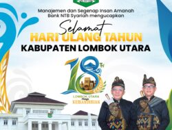 Bank NTB Syariah Mengucapkan Selamat Hari Ulang Tahun Kabupaten Lombok Utara ke 18