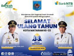 Bank NTB Syariah Mengucapkan Selamat Ulang Tahun Kota Mataram ke 33